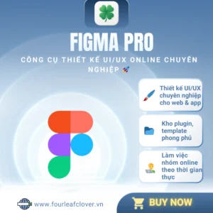 Figma Pro bản quyền – Công cụ thiết kế UI/UX online chuyên nghiệp