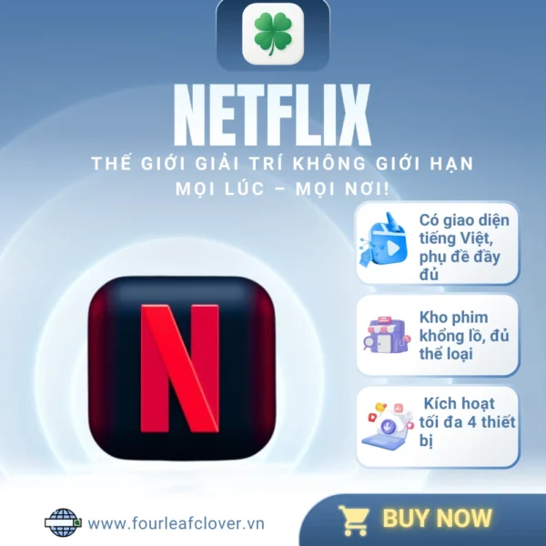 Netflix giá rẻ – Xem phim chất lượng 4K