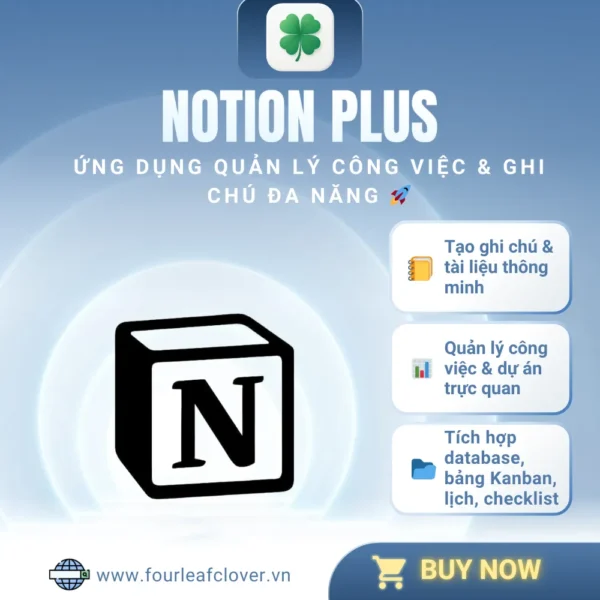 Notion Plus – Quản lý công việc, học tập tối ưu